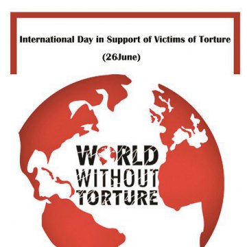 بزرگداشت روز بین‌المللی حمایت از قربانیان شکنجه