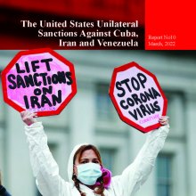 تحریم‌های یکجانبه ایالات متحده علیه کوبا، ایران و ونزوئلا - The United States Unilateral Sanctions